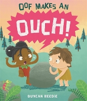 Book Cover for Oof Makes an Ouch! by Duncan Beedie