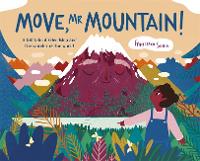 Book Cover for Move, Mr Mountain! by Francesca Sanna