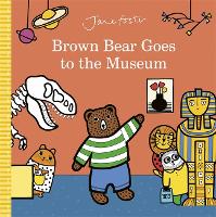 Book Cover for Brown Bear Goes to the Museum by Jane Foster