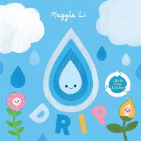 Book Cover for Little Life Cycles: Drip by Maggie Li