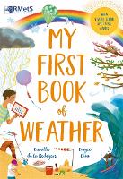 Book Cover for My First Book of Weather by Camilla De la Bédoyère, Royal Meteorological Society (Great Britain)