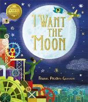 Book Cover for I Want the Moon by Frann Preston-Gannon