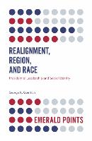 Book Cover for Realignment, Region, and Race by George R University of Richmond, USA Goethals