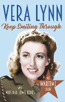 Book Cover for Keep Smiling Through by Dame Vera Lynn, Virginia Lewis-Jones