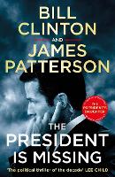 Book Cover for The President is Missing by President Bill Clinton, James Patterson