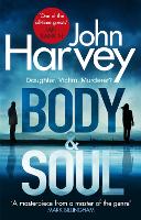 Book Cover for Body and Soul by John Harvey