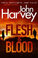 Book Cover for Flesh And Blood by John Harvey