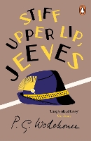 Book Cover for Stiff Upper Lip, Jeeves by P.G. Wodehouse