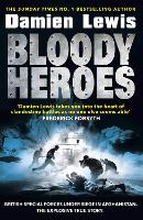 Book Cover for Bloody Heroes by Damien Lewis