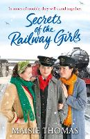 Book Cover for Secrets of the Railway Girls by Maisie Thomas