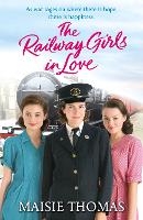 Book Cover for The Railway Girls in Love by Maisie Thomas