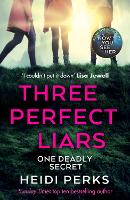 Book Cover for Three Perfect Liars by Heidi Perks