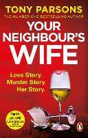 Book Cover for Your Neighbour’s Wife by Tony Parsons