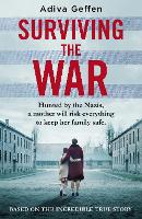 Book Cover for Surviving the War by Adiva Geffen