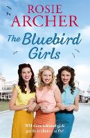 Book Cover for The Bluebird Girls by Rosie Archer