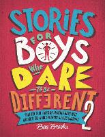 Book Cover for Stories for Boys Who Dare to be Different by Ben Brooks