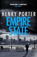 Book Cover for Empire State A nail-biting thriller set in the high-stakes aftermath of 9/11 by Henry Porter