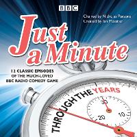 Book Cover for Just a Minute: Through the Years by BBC Radio Comedy