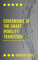 Book Cover for Governance of the Smart Mobility Transition by Professor Greg University of Leeds, UK Marsden