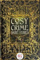 Book Cover for Cosy Crime Short Stories by Martin Edwards, Stephanie Bedwell-Grime, Joshua Boyce, Sarah Holly Bryant