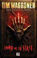 Book Cover for Lord of the Feast by Tim Waggoner