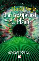 Book Cover for One Eye Opened in That Other Place by Christi Nogle