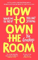 Book Cover for How to Own the Room by Viv Groskop