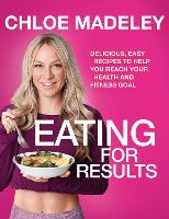 Book Cover for Eating for Results by Chloe Madeley