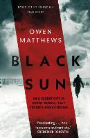 Book Cover for Black Sun  by Owen Matthews