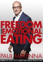 Book Cover for Freedom from Emotional Eating by Paul McKenna