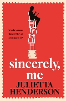 Book Cover for Sincerely, Me by Julietta Henderson