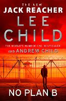 Book Cover for No Plan B by Lee Child, Andrew Child