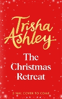 Book Cover for The Christmas Retreat by Trisha Ashley