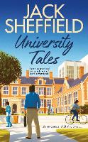 Book Cover for University Tales by Jack Sheffield