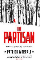 Book Cover for The Partisan by Patrick Worrall