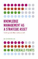 Book Cover for Knowledge Management as a Strategic Asset by JonArild Nord University and Kristiania University College, Denmark Johannessen