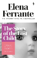 Book Cover for The Story of the Lost Child by Elena Ferrante