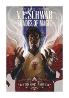 Book Cover for Shades of Magic: The Steel Prince: The Rebel Army by V E Schwab