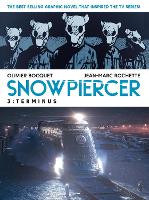 Book Cover for Snowpiercer Vol. 3: Terminus by Olivier Bocquet, Jean-Marc Rochette