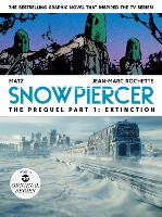 Book Cover for Snowpiercer: Prequel Vol. 1: Extinction by 