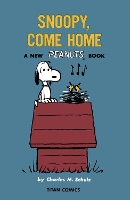 Book Cover for Peanuts: Snoopy Come Home by Charles M Schulz