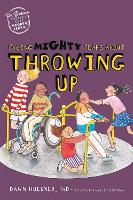 Book Cover for Facing Mighty Fears About Throwing Up by Dawn Huebner