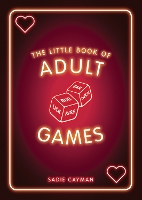 Book Cover for The Little Book of Adult Games by Sadie Cayman