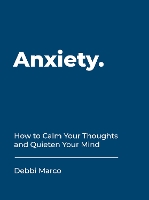 Book Cover for Anxiety by Debbi Marco