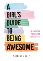 Book Cover for A Girl's Guide to Being Awesome by Suzanne Virdee