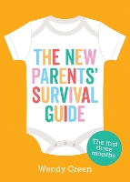 Book Cover for The New Parents' Survival Guide by Wendy Green