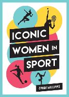 Book Cover for Iconic Women in Sport by Candi Williams