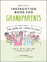 Book Cover for The Little Instruction Book for Grandparents by Kate Freeman