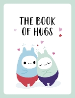 Book Cover for The Book of Hugs by Summersdale Publishers