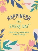 Book Cover for Happiness for Every Day by Summersdale Publishers